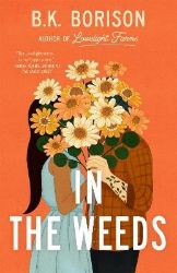 In the Weeds In the Weeds