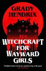 Witchcraft for Wayward Girls Witchcraft for Wayward Girls