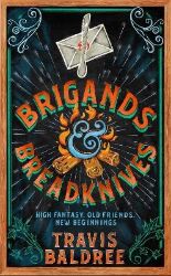 Brigands & Breadknives - Travis Baldree - Fantasy v angličtině Brigands & Breadknives