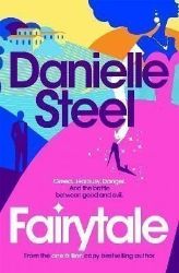 Fairytale: Escape with a magical story of love, family and hope from the billion copy best