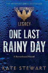 One Last Rainy Day One Last Rainy Day