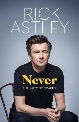 Never: The Autobiography Never: The Autobiography