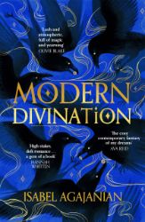 Modern Divination - Isabel Agajanian - Adult romantasy Modern Divination