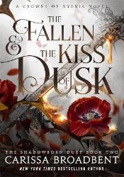 Fallen and the Kiss of Dusk - Young Adult romantasy Fallen and the Kiss of Dusk