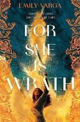 For She is Wrath - Young Adult romantasy For She is Wrath