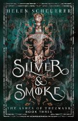 Silver & Smoke Silver & Smoke