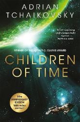 Children of Time - Adrian Tchaikovsky - Sci-fi v angličtině Children of Time