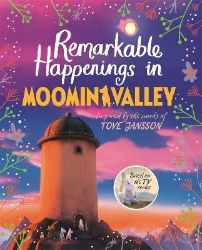 Remarkable Happenings in Moominvalley - Amanda Li - Anglické knihy pro děti Remarkable Happenings in Moominvalley