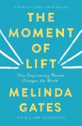 Moment of Lift - Melinda French Gates - Biografie a autobiografie v angličtině Moment of Lift
