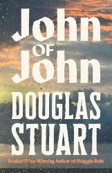 John of John - Douglas Stuart - Současná beletrie v angličtině John of John