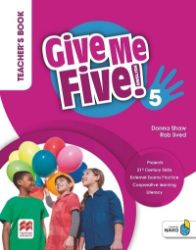 Give Me Five! Level 5 Teacher's Book with Teacher's App Give Me Five! Level 5 Teacher's Book with Teacher's App