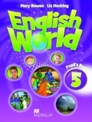 English World Level 5 Pupil´s Book Pack - Mary Bowen,Liz Hocking - Učebnice angličtiny pro ZŠ English World Level 5 Pupil´s Book Pack