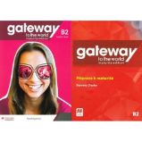 Gateway to the World - Maturita Edition B2 Student's Book Gateway to the World - Maturita Edition B2 Student's Book