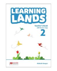 Learning Lands 2 Teacher´s Book with Teacher´s App Learning Lands 2 Teacher´s Book with Teacher´s App
