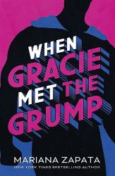 When Gracie Met The Grump - Mariana Zapata - New Adult v angličtině When Gracie Met The Grump