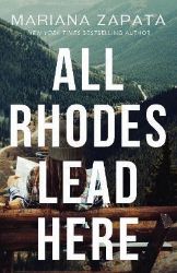 All Rhodes Lead Here: From the author of the sensational TikTok hit, FROM LUKOV WITH LOVE,