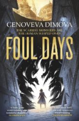 Foul Days: Book One of The Witch's Compendium of Monsters - Fantasy v angličtině Foul Days: Book One of The Witch´s Compendium of Monsters