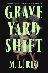 Graveyard Shift Graveyard Shift