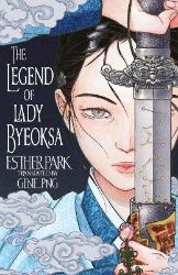 The Legend of Lady Byeoksa The Legend of Lady Byeoksa