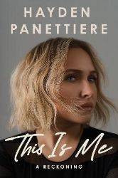 This Is Me - Hayden Panettiere - Biografie a autobiografie v angličtině This Is Me