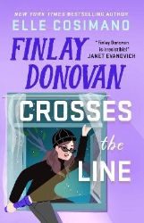 Finlay Donovan Crosses the Line - Elle Cosimano - Cozy mystery v angličtině Finlay Donovan Crosses the Line