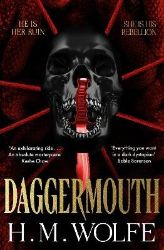 Daggermouth - H. M. Wolfe - Adult romantasy Daggermouth