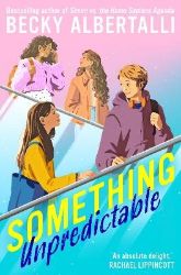 Something Unpredictable - Becky Albertalli - Young Adult současná literatura v angličtině Something Unpredictable