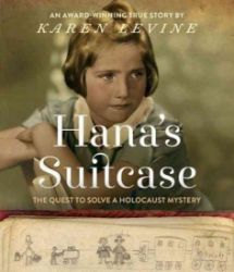 Hana's Suitcase - Karen Levine - Knihy o historii v angličtině Hana´s Suitcase