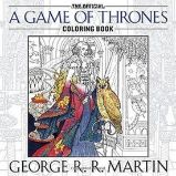 The Official a Game of Thrones Coloring Book - George Raymond Richard Martin - Fantasy v angličtině The Official a Game of Thrones Coloring Book