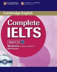 Complete IELTS Bands 5-6.5 Workbook without Answers Complete IELTS Bands 5-6.5 Workbook without Answers