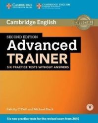 Advanced Trainer Six Practice Tests without Answers with Audio - Michael Black,Felicity O'Dell - Učebnice angličtiny pro SŠ Advanced Trainer Six Practice Tests without Answers with Audio
