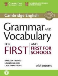 Grammar and Vocabulary for First and First for Schools with Answers and Audio Grammar and Vocabulary for First and First for Schools with Answers and Audio