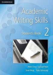 Academic Writing Skills: Level 2 Student's Book Academic Writing Skills: Level 2 Student's Book