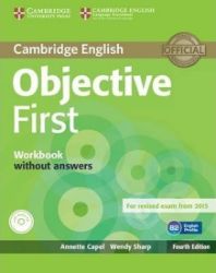 Objective First Workbook without Answers with Audio CD (4th) Objective First Workbook without Answers with Audio CD (4th)