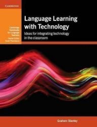 Language Learning with Technology - kolektiv autorů - Učebnice angličtiny pro SŠ Language Learning with Technology