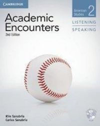 Academic Encounters 2 2nd ed.: Student's Book Listening and Speaking with D Academic Encounters 2 2nd ed.: Student's Book Listening and Speaking with D