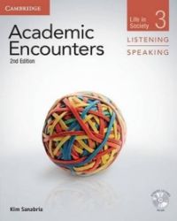 Academic Encounters 3 2nd ed.: Student's Book Listening and Speaking with D Academic Encounters 3 2nd ed.: Student's Book Listening and Speaking with D
