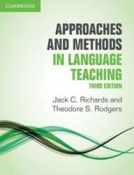 Approaches and Methods in Language Teaching Approaches and Methods in Language Teaching