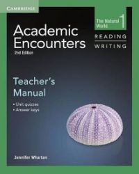 Academic Encounters 1 2nd ed.: Teacher's Manual Reading and Writing Academic Encounters 1 2nd ed.: Teacher's Manual Reading and Writing