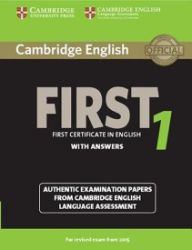 Cambridge English First 1 (2015 Exam) Student's Book with Answers Cambridge English First 1 (2015 Exam) Student's Book with Answers