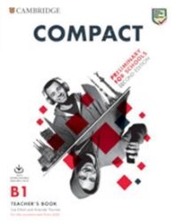 Compact Preliminary for Schools Teacher's Book with Downloadable Class Audio and Teacher's