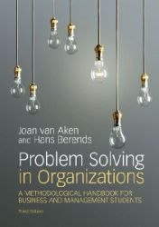 Problem Solving in Organizations - Joan Ernst van Aken - Produkty Problem Solving in Organizations