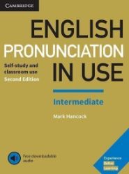 English Pronunciation in Use Intermediate Book with Answers and Downloadable Audio English Pronunciation in Use Intermediate Book with Answers and Downloadable Audio