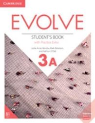 Evolve 3A Student's Book with Practice Extra Evolve 3A Student's Book with Practice Extra