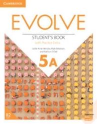 Evolve 5A Student's Book with Practice Extra Evolve 5A Student's Book with Practice Extra