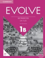 Evolve 1B Workbook with Audio Evolve 1B Workbook with Audio