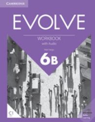 Evolve 6B Workbook with Audio Evolve 6B Workbook with Audio