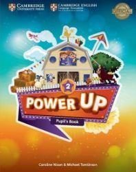 Power Up Level 2 Pupil's Book Power Up Level 2 Pupil's Book