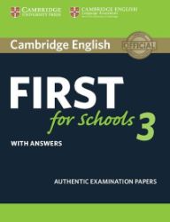 Cambridge English First for Schools 3 Student's Book with Answers Cambridge English First for Schools 3 Student's Book with Answers