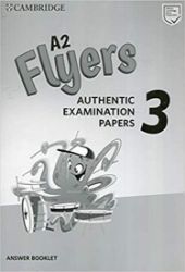 A2 Flyers 3 Answer Booklet A2 Flyers 3 Answer Booklet